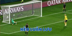 Kèo luân lưu CF68 - Hướng dẫn bắt kèo hiệu quả cho người chơi